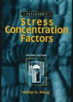 Peterson's Stress Concentration Factors 0471538493 Book Cover