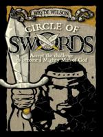 Circle of Swords: Becoming a Mighty Man of God 1490853952 Book Cover