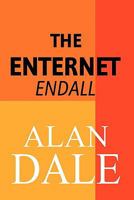 The Enternet: Endall 1448951445 Book Cover