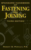 Standard Handbook of Fastening and Joining 0070485224 Book Cover