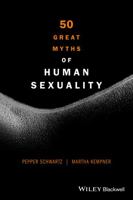 50 Great Myths of Human Sexuality 0470674342 Book Cover