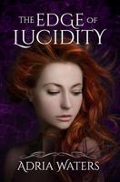 The Edge of Lucidity 0997342412 Book Cover