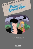 Pride of the Decent Man 1681121204 Book Cover