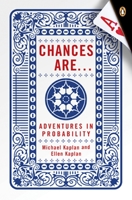 Chances Are . . .: Adventures in Probability 0143038346 Book Cover