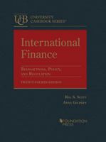 International Finance, Transactions, Policy, and Regulation (University Casebook Series) 1634602048 Book Cover