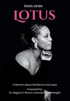Lotus A Memoir About Resilience and Hope B0FD7WDQK2 Book Cover