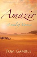 Amazir: New, re-edited edition with author’s preface 1905636970 Book Cover