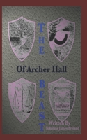 The Beast of Archer Hall: episode 1 1737186586 Book Cover
