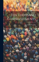 Ten Thousand Commandments 1015202861 Book Cover