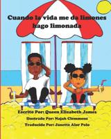 Cuando la vida me da limones hago limonada 1092309381 Book Cover