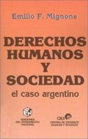 Derechos Humanos Y Sociedad: El Caso Argentino 9505817967 Book Cover