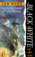 In Black and White (Puffin Books) 0140343520 Book Cover
