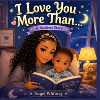 I Love You More Than… B0HHJZ3PP5 Book Cover