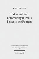 Individual and Community in Paul's Letter to the Romans 3161520572 Book Cover