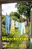 Die Wäscheleine: Eine ABDL-Geschichte (German Edition) B0H18QV137 Book Cover