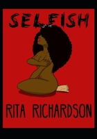 SELFISH: The Twisted Pleasure Series B08H6RKMG1 Book Cover