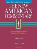 New American Commentary: Hebrews, Volume 35 (New American Commentary Studies in Bible and Theology) 0805401350 Book Cover
