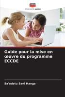 Guide pour la mise en oeuvre du programme ECCDE (French Edition) 6207948505 Book Cover