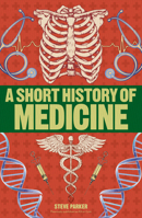 A Short History of Medicine 1465484647 Book Cover