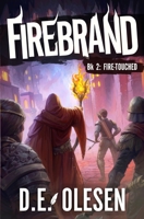 Firebrand: The Firetouched: A LitRPG Adventure B0CL6MN4SH Book Cover