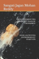 Développement Des Affaires Et Hack de Croissance Pour Les Petites Entreprises Et Start-Ups B0BW2QM3PN Book Cover