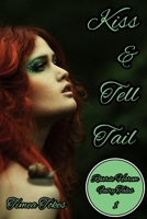 Kiss & Tell Tail: A Why Choose MMMF Reverse Harem Little Mermaid Romance Retelling (Reverse Harem Fairy Tales, Book 1) B08FNMPG2Y Book Cover