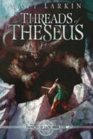 The Threads of Theseus: Eschaton Cycle 1946686727 Book Cover