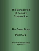 The Management of Security Cooperation: The Green Book Part 2 of 2 1503378926 Book Cover