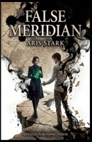 False Meridian B0GNDZ5CJH Book Cover