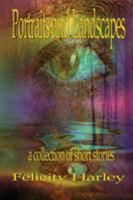 Portraits And Landscapes 1505463408 Book Cover