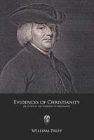 Evidences of Christianity 1533309531 Book Cover