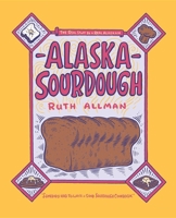 Alaska Sourdough 0882400851 Book Cover
