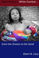 Black Woman White Combat 1312108134 Book Cover