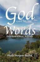 God Gave Me The Words 0978859057 Book Cover