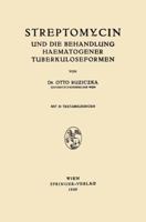 Streptomycin Und Die Behandlung Haematogener Tuberkuloseformen 3211801162 Book Cover