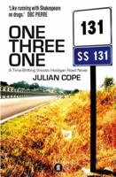 One Three One: A Time-Shifting Gnostic Hooligan Road Novel 0571408370 Book Cover