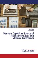 Venture Capital as Source of Finance for Small and Medium Enterprises 6139443350 Book Cover