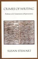 Crimes of Writing: Problems in the Containment of Representation 0195066170 Book Cover