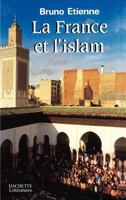 La France et l'islam 2010144090 Book Cover