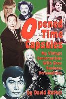 Opened Time Capsules: My Vintage Conversations with Show Business Personalities 1593935307 Book Cover