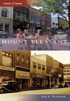Mount Pleasant (Then and Now) 0738541303 Book Cover