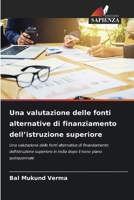 Una valutazione delle fonti alternative di finanziamento dell'istruzione superiore (Italian Edition) 6207776380 Book Cover