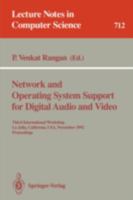 Network and Operating System Support for Digital Audio and Video: Third International Workshop, La Jolla, California, USA, November 12-13, 1992. Proceedings (Lecture Notes in Computer Science) 3540571833 Book Cover