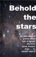 Behold the stars: A third anthology 0994281404 Book Cover