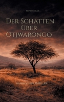 Der Schatten über Otjwarongo (German Edition) 381924364X Book Cover
