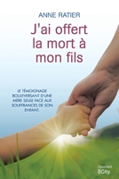 J'ai offert la mort à mon fils 2824614064 Book Cover