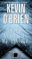 They Won't Be Hurt 0786038853 Book Cover