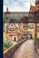 Poetische Briefe... 1022300024 Book Cover