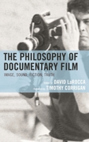 The Philosophy of Documentary Film 1498504531 Book Cover