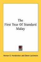 The First Year of Standard Malay 0548444730 Book Cover